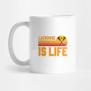 Lacrosse Is Life Mug
